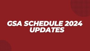GSA Schedule 2024 Updates